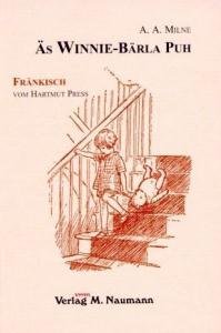 Äs Winnie Bärla Puh: Fränkisch Novels & Short Stories