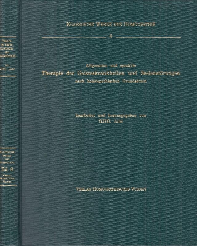 Allgemeine und spezielle Therapie der Geisteskrankheiten nach homöopathischen Grundsätzen Medicine