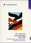 Ein deutsches Lebensalphabet 1922-1998: Erlebnisse, Erfahrungen, Empfindungen, Gedanken und Ansichten Personalities Books