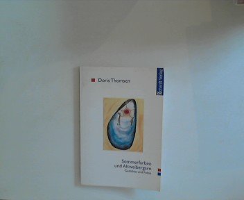 Sommerfarben und Altweibergarn. Gedichte und Fotos Books