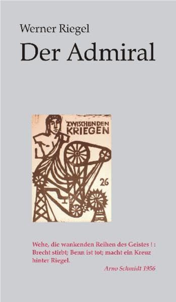 Ausgewählte Werke in Einzelausgaben / Band 1: Der Admiral.: Einleitung zur Neuausgabe des ausgewählten Werks. Contemporary literature