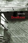 DenkRäume: Konzepte für eine Architektur schöpferischer Arbeitsleistung Architecture