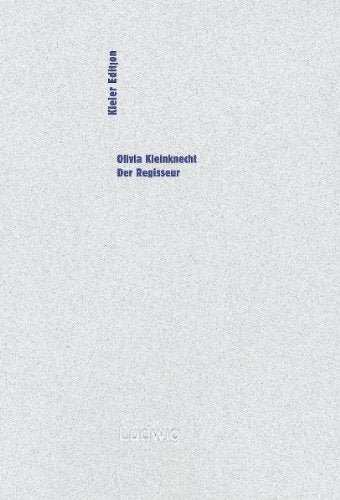 Der Regisseur (Kieler Edition) Contemporary literature