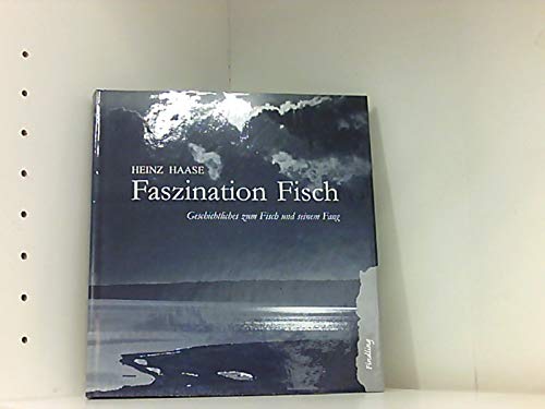 Faszination Fisch - Angeln und Fischen aus sechs Jahrhunderten Natural Sciences