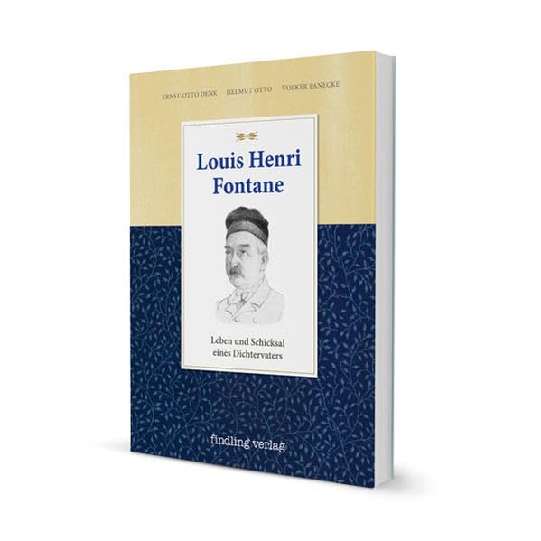 Louis Henri Fontane: Leben und Schicksal eines Dichtervaters Books