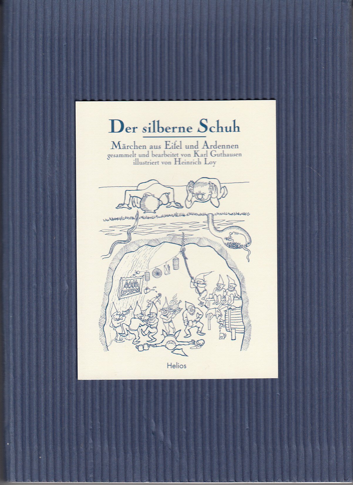 Der silberne Schuh: Märchen aus Eifel und Ardennen Fairy Tales & Legends