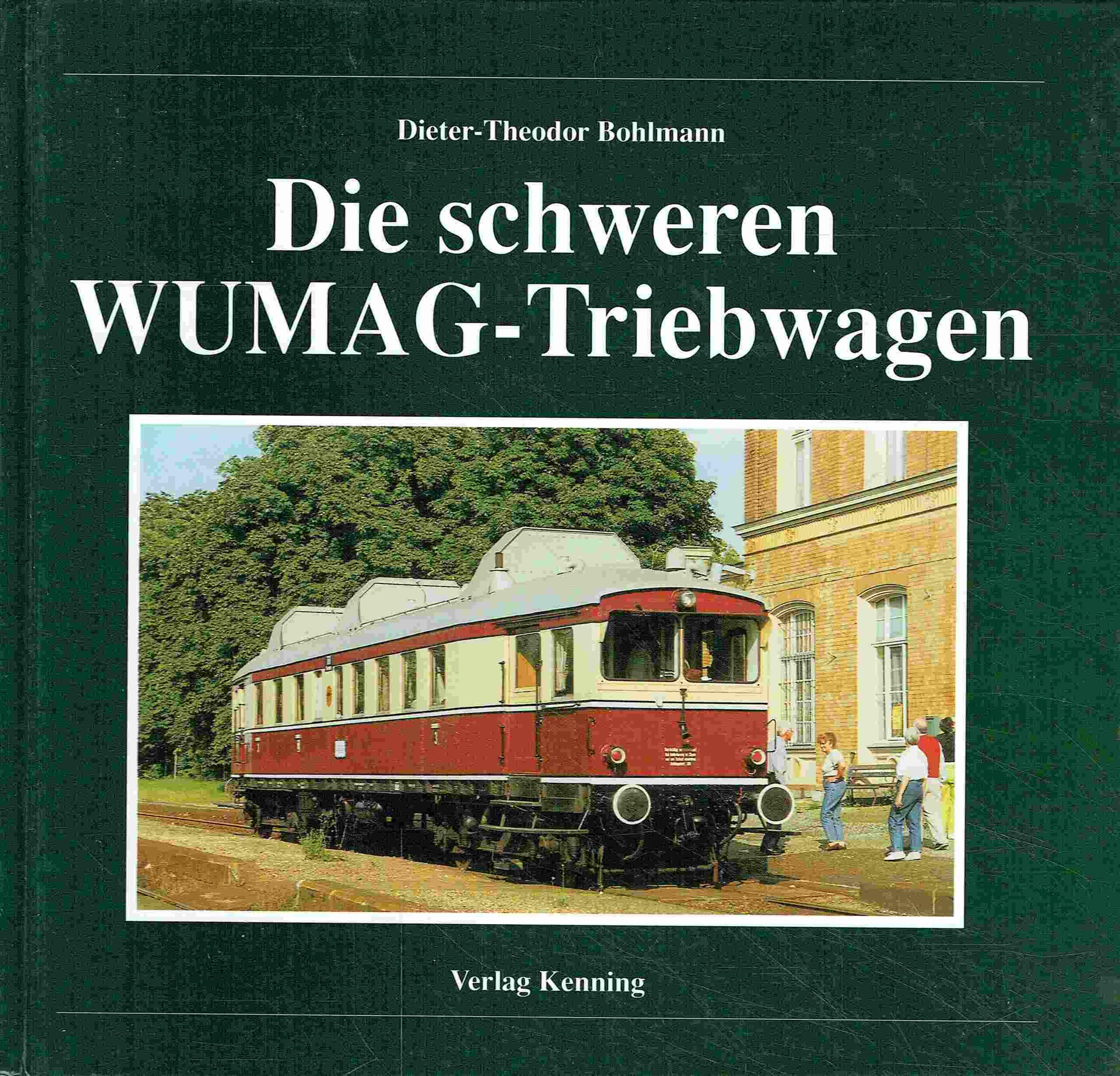 Die schweren WUMAG-Triebwagen Business & Technology