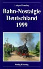 Bahn- Nostalgie Deutschland 1999 Books