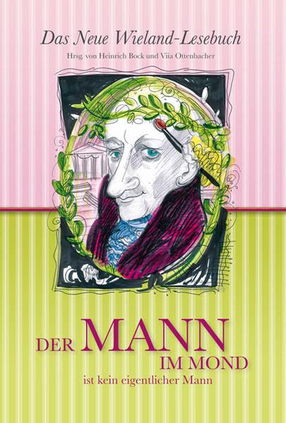 Das Neue Wieland-Lesebuch: Der Mann im Mond ist kein eigentlicher Mann Contemporary literature
