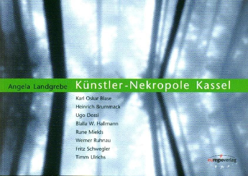 Künstler-Nekropole Kassel book