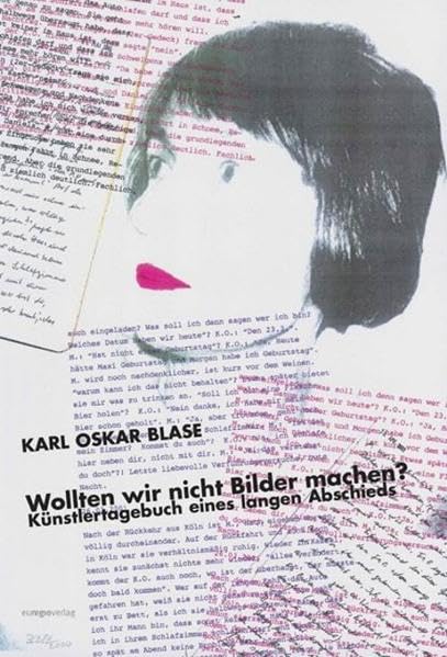 Wollten wir nicht Bilder machen?: Künstlertagebuch eines langen Abschieds Film, Art & Culture