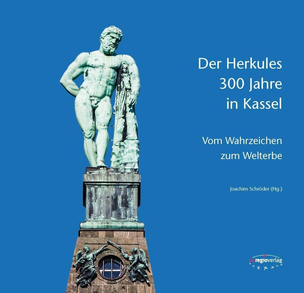 Der Herkules – 300 Jahre in Kassel Manga