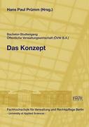 Bachelor-Studiengang Öffentliche Verwaltungswirtschaft - ÖVW B.A.. Bd 1. Das Konzept Books