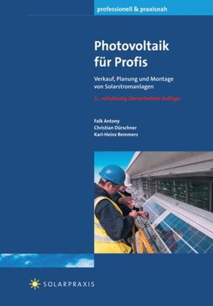 Photovoltaik für Profis: Verkauf, Planung und Montage von Solarstromanlagen Medicine