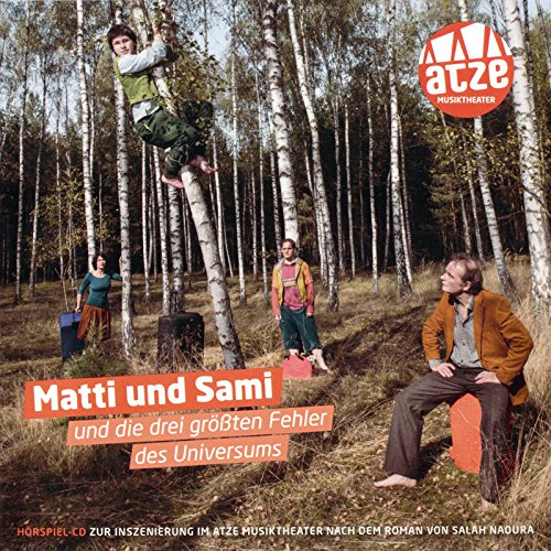 Matti und Sami und die drei größten Fehler des Universums Music