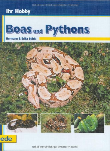 Boas und Pythons, Ihr Hobby Pets