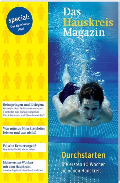 Hauskreismagazin special: Der Hauskreisstart - Durchstarten, die ersten 10 Wochen im neuen Hauskreis Lifestyle