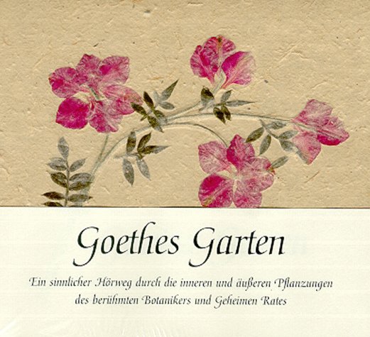 Goethes Garten, 1 CD-Audio (mit gebundenem Buchteil) Leisure, Home & Garden