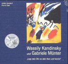 Wassily Kandinsky und Gabriele Münter, 1 Audio-CD m. Begleitbuch. Lege dein Ohr an dein Herz und horche!: Lege dein Ohr an dein Herz und horche!. 70 Min. Social Sciences