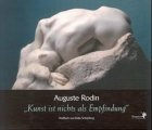 Auguste Rodin, 1 Audio-CD m. Begleitbuch: Kunst ist nichts als Empfindung. Musik: Ludwig van Beethoven. 60 Min. Social Sciences