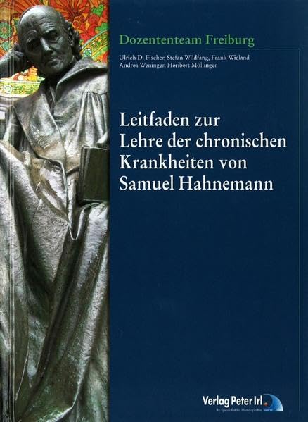 Leitfaden zur Lehre der chronischen Krankheiten von Samuel Hahnemann Medicine