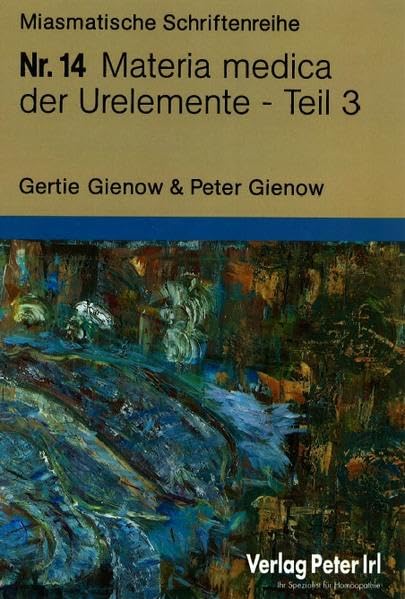 Materia medica der Urelemente Teil 3 Medicine