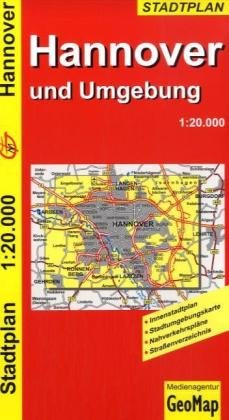 Hannover und Umgebung 1 : 20 000. Stadtplan: Innenstadtplan, Stadtumgebungskarte, Nahverkehrsplan, Straßenverzeichnis book