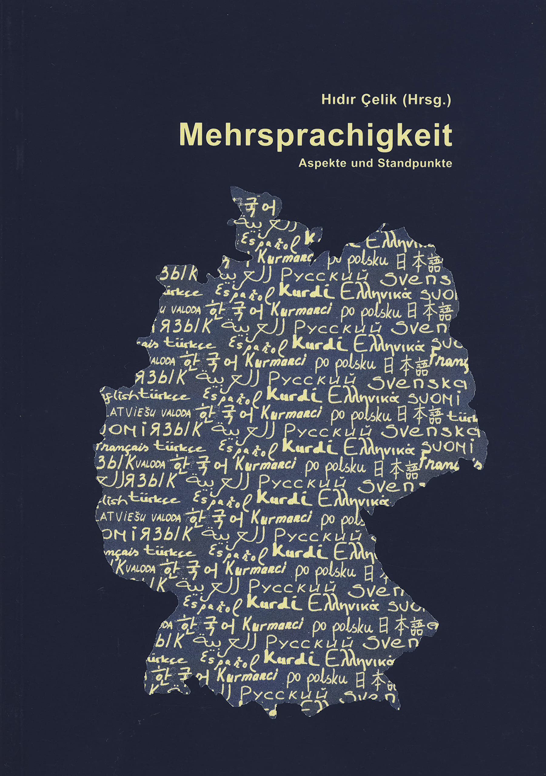 Mehrsprachigkeit in Deutschland: Aspekte und Standpunkte (BIM - Schriftenreihe Migration und Sprache) Books