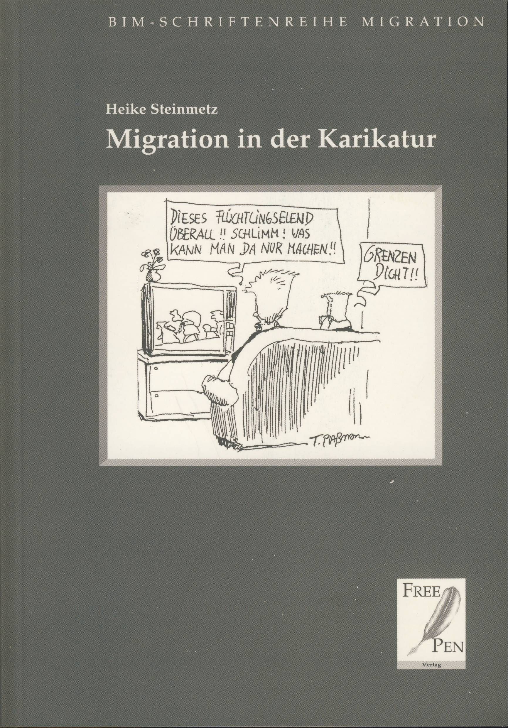 Migration in der Karikatur (BIM-Schriftenreihe Migration und Flüchtlingsarbeit) Books