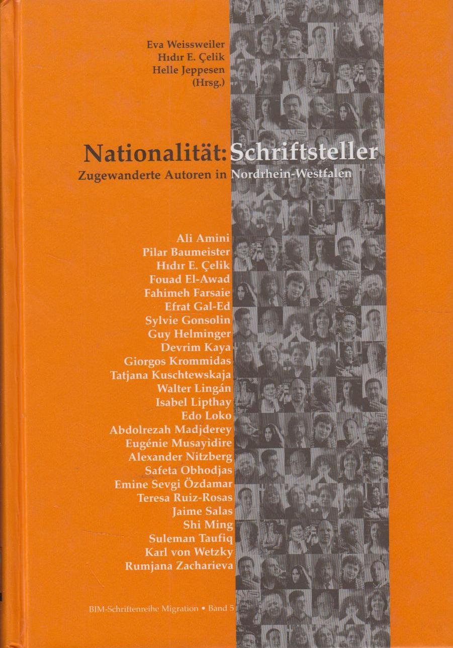 Nationalität: Schriftsteller: Zugewanderte Autoren in Nordrhein-Westfalen (BIM - Schriftenreihe Migration und Literatur) Contemporary literature Books