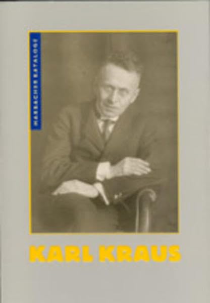 Karl Kraus (Marbacher Kataloge: Begründet unter dem Titel 'Sonderausstellungen des Schiller-Nationalmuseums' 1956 ff., 1986 ff., 1990 ff.) Contemporary literature Books