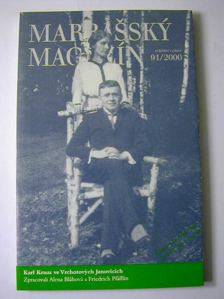 Karl Kraus in Janowitz: Dt. /Tschech. (Marbacher Magazin: 1986 ff.) Contemporary literature