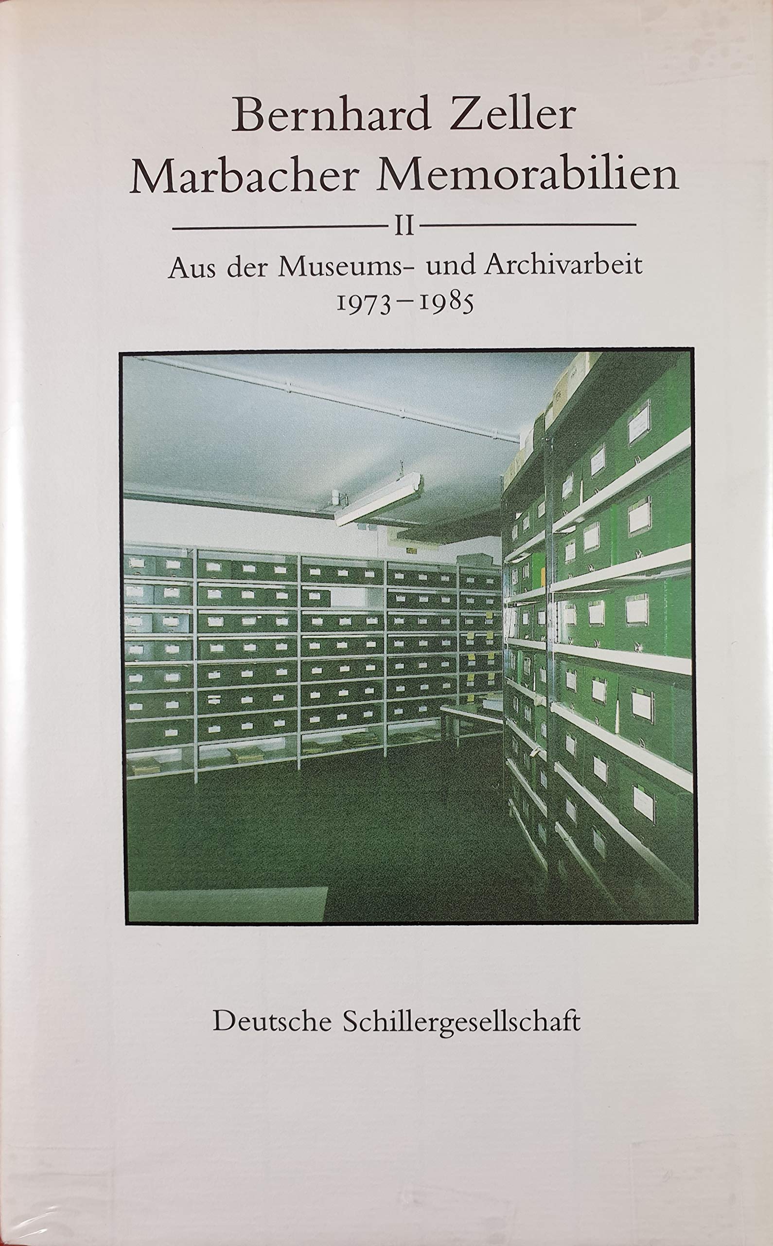 Marbacher Memorabilien II: Aus der Museums- und Archivarbeit 1972-1985 Contemporary literature