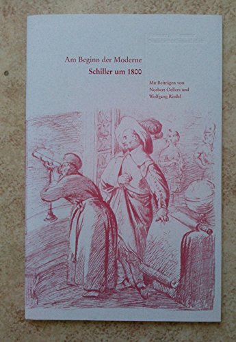 Am Beginn der Moderne. Schiller um 1800 Books