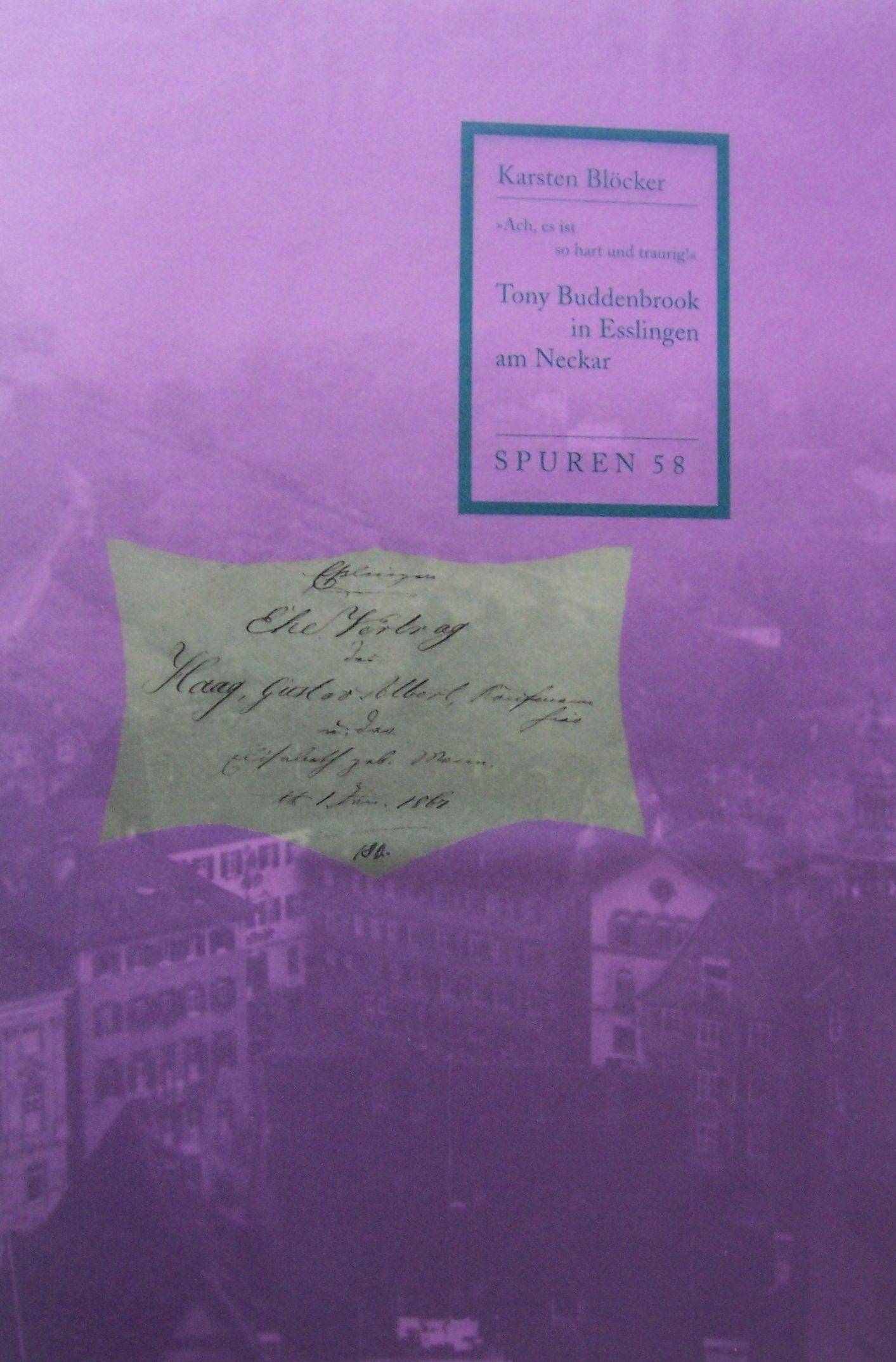 Tony Buddenbrook in Esslingen am Neckar (Spuren: 1988 ff.) Contemporary literature Books