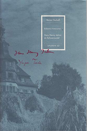 Hans Henny Jahnn im Schwarzwald: Endstation Hinterzarten (Spuren: 1988 ff.) Contemporary literature