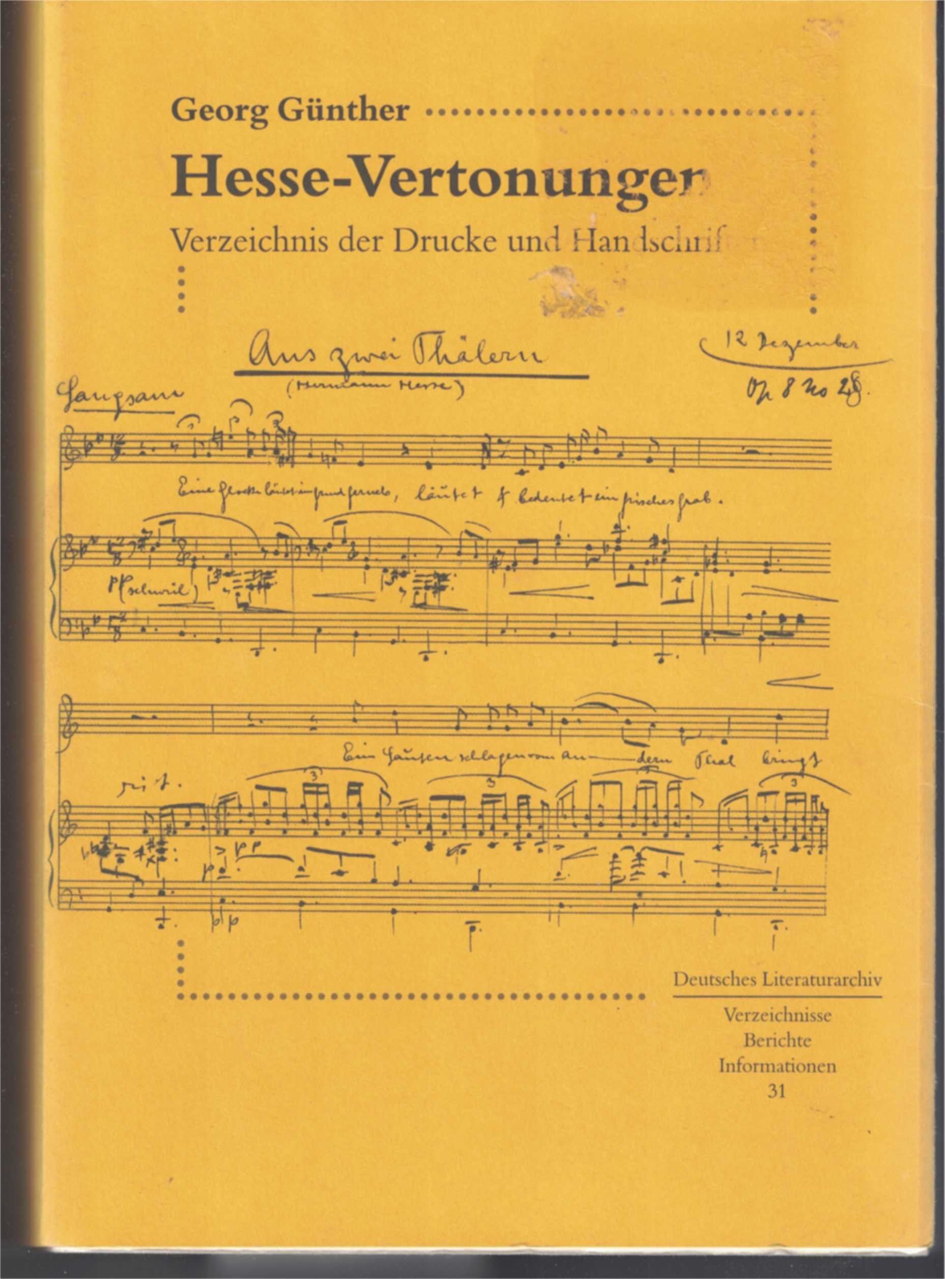 Hesse-Vertonungen: Verzeichnis der Drucke und Handschriften (Deutsches Literaturarchiv: Verzeichnisse - Berichte - Informationen: 1972 ff.) Contemporary literature Books