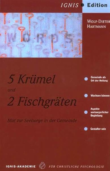 5 Krümel und 2 Fischgräten: Mut zur Seelsorge in der Gemeinde Religion & Esotericism