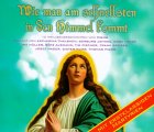 Wie man am schnellsten in den Himmel kommt. 10 Heiligengeschichten Books