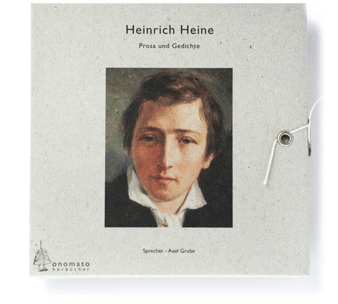 Heinrich Heine - Gedichte und Prosa: Zusammengestellt und gelesen von Axel Grube. 1 CD-A in handgefertigter Schmuckbox (Bibliophile Hörbuch-Edition / Hörbücher in handgefertigten Schmuckschachteln) Books