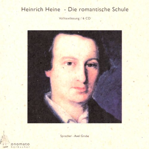 Die romantische Schule. Volltextlesung, 6 CDs in handgefertigter Schmuckschachtel (Bibliophile Hörbuch-Edition / Hörbücher in handgefertigten Schmuckschachteln) Philosophy
