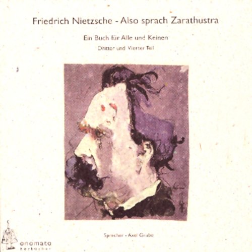 Also sprach Zarathustra, 3. und 4. Teil, 7 Audio-CDs Books