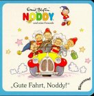 Noddy und seine Freunde, kleine Ausgabe, Gute Fahrt, Noddy! Children's books