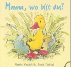 Mama, wo bist du? Books