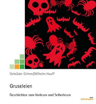 Gruseleien: Geschichten zum Vorlesen und Selberlesen Parents & Children