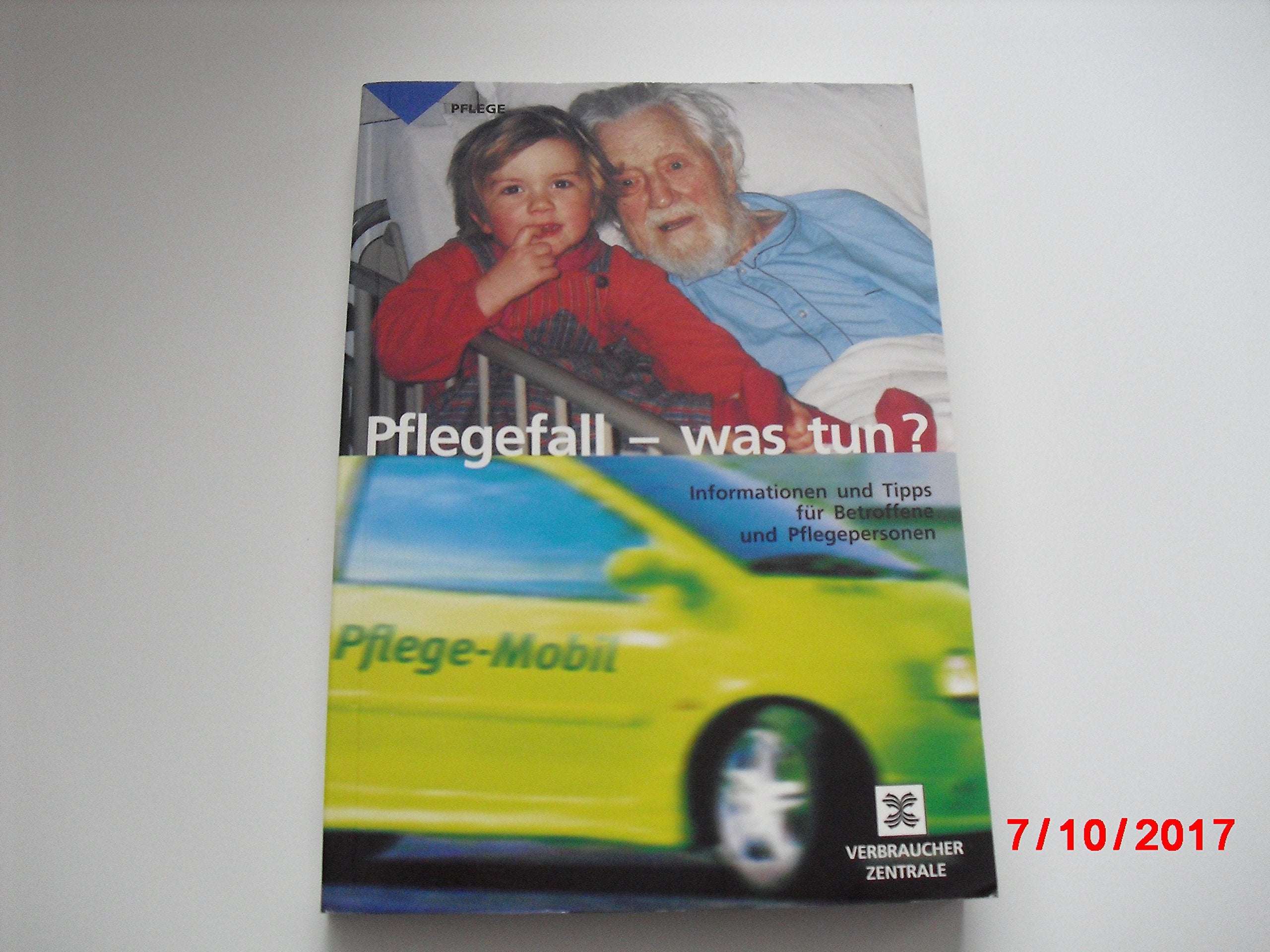 Pflegefall - was tun?: Leistungen der Pflegeversicherung und anderer Träger verständlich gemacht Business, Finance & Career Books