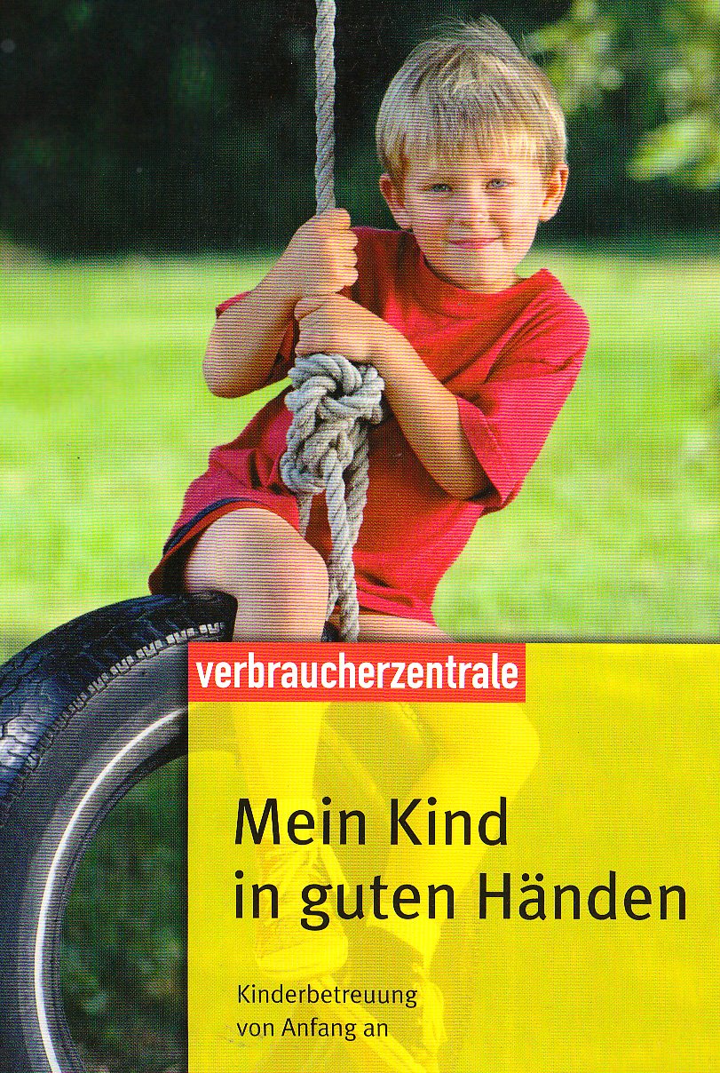 Mein Kind in guten Händen: Kinderbetreuung von Anfang an Parents & Children