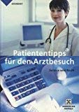Patiententipps für den Arztbesuch: Service und Recht Law