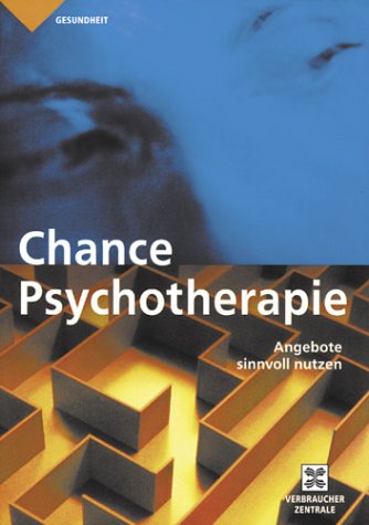 Chance Psychotherapie: Angebote sinnvoll nutzen Books