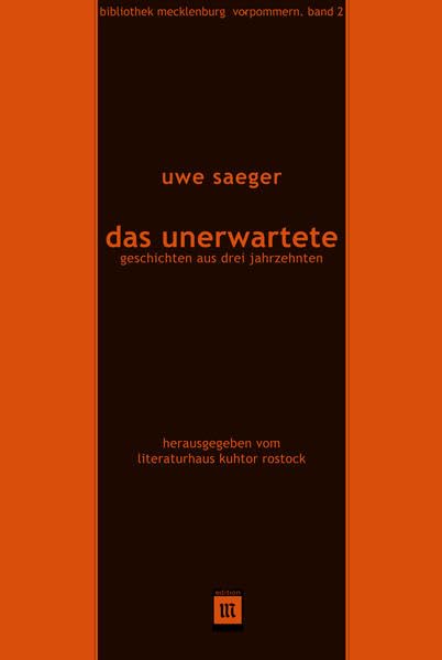 Das Unerwartete: Geschichten aus drei Jahrzehnten (Bibliothek Mecklenburg-Vorpommern) Contemporary literature